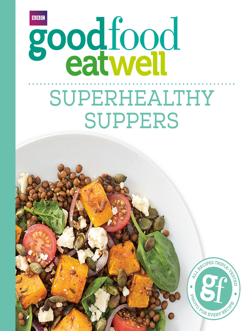 Title details for 101 Superhealthy Suppers by Good Food Guides - Wait list